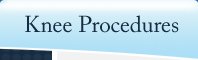 Knee Procedures